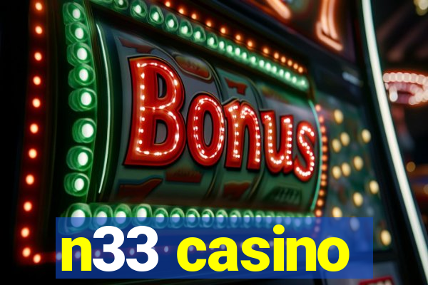 n33 casino